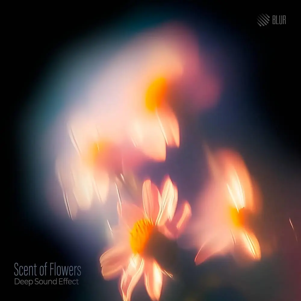 Scent of Flowers - Deep Sound Effect