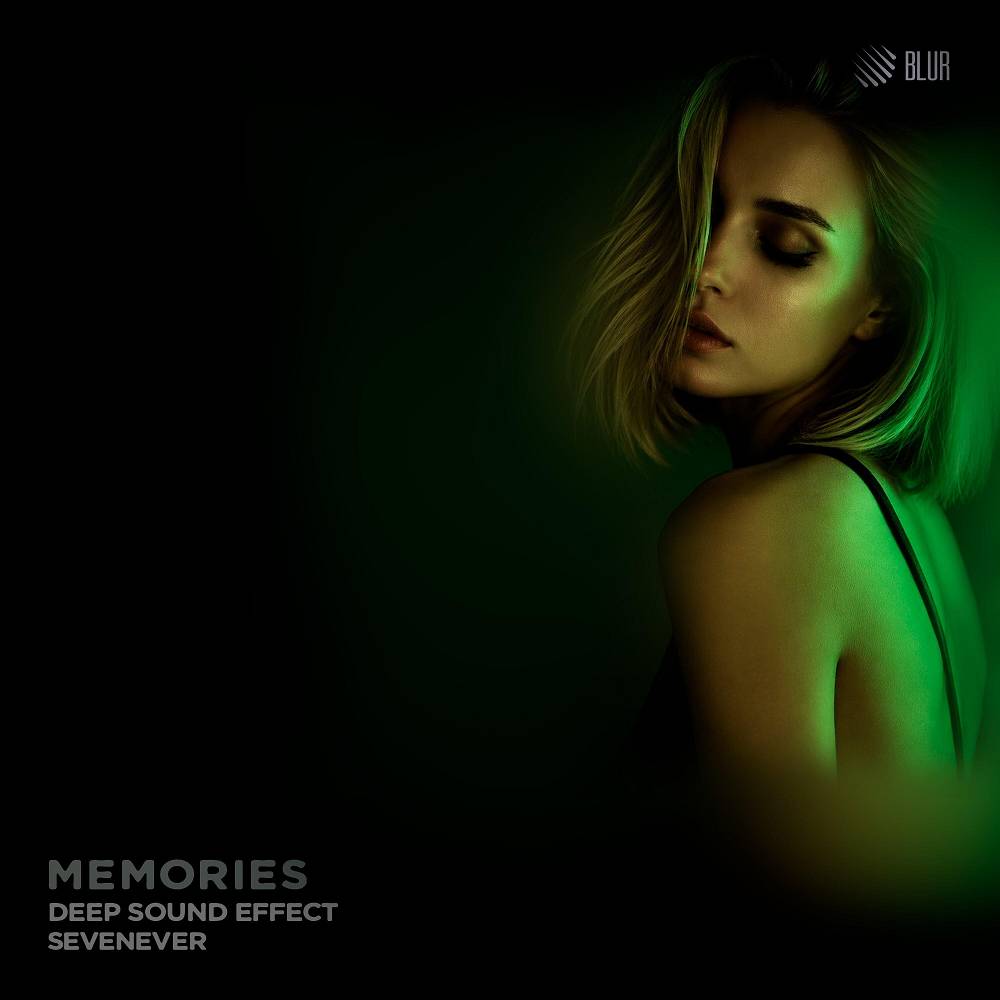 Memories - Deep Sound Effect & SevenEver