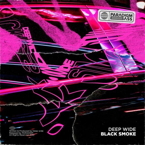 Black Smoke - Deep Wide