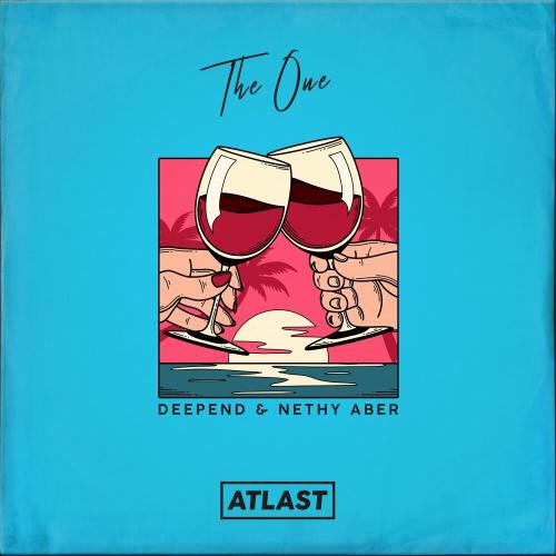 Deepend feat. Nethy Aber & Last Call - The One