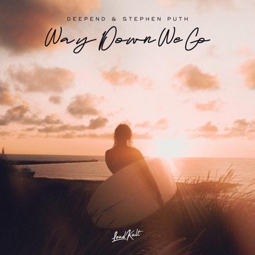 Deepend feat. Stephen Puth - Way Down We Go
