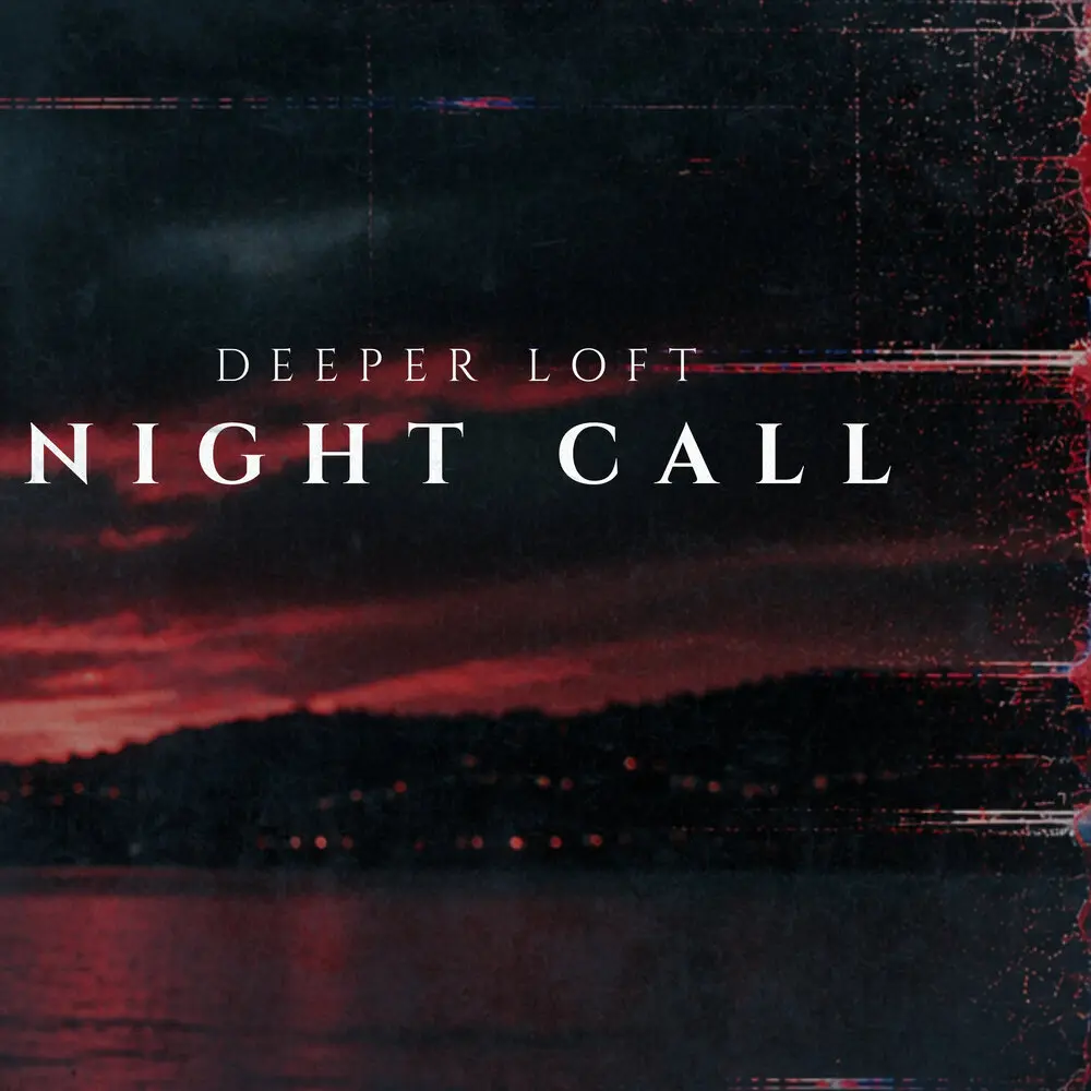 Night Call - Deeper Loft
