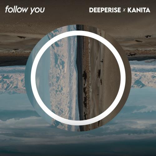 Follow You - Deeperise & Kanita