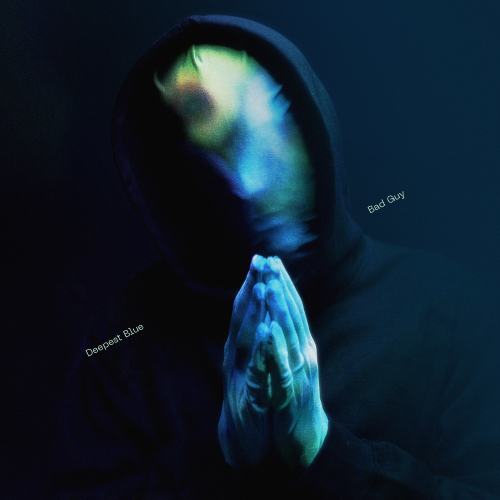 Deepest Blue - Bad Guy
