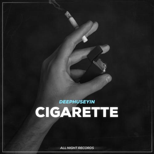 DeepHuseyin - Cigarette