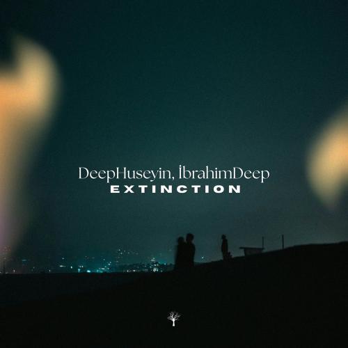 DeepHuseyin & İbrahimDeep - Extinction