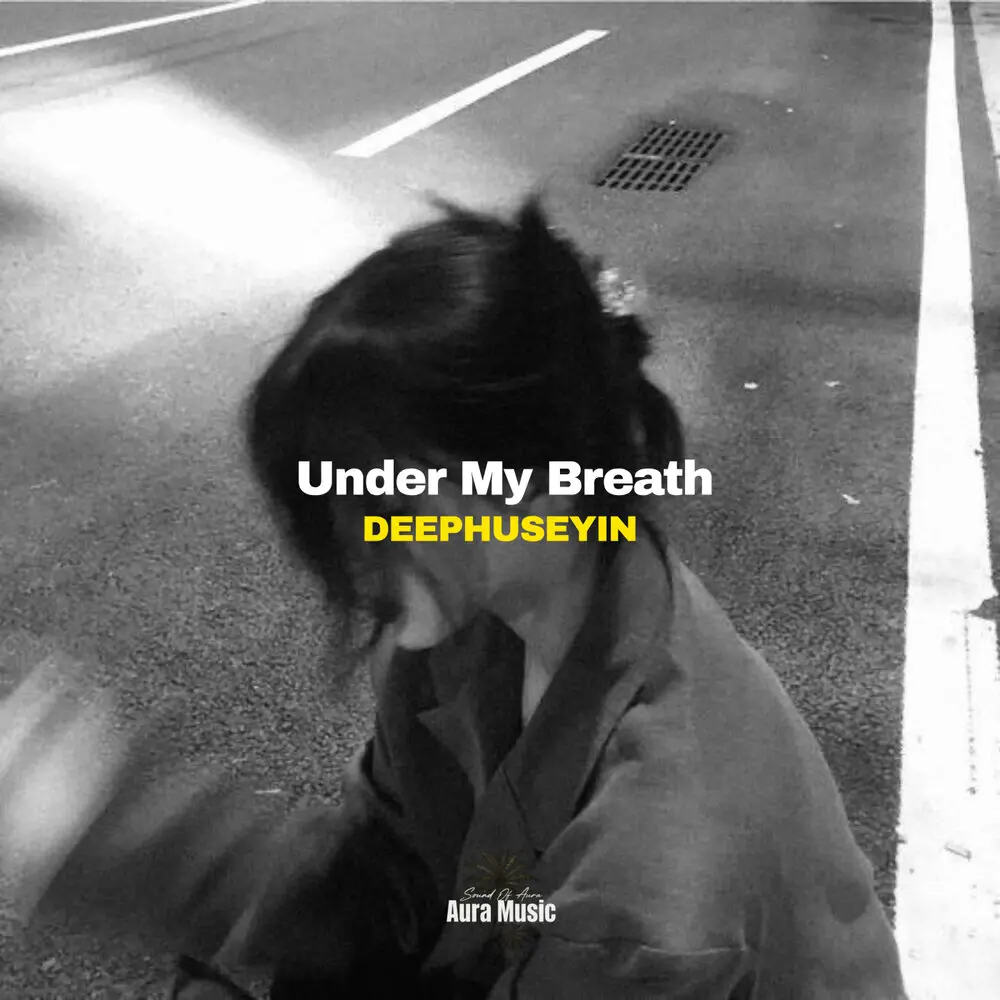 Under My Breath - DeepHuseyin