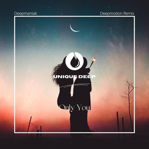 Deepmaniak - Onely You