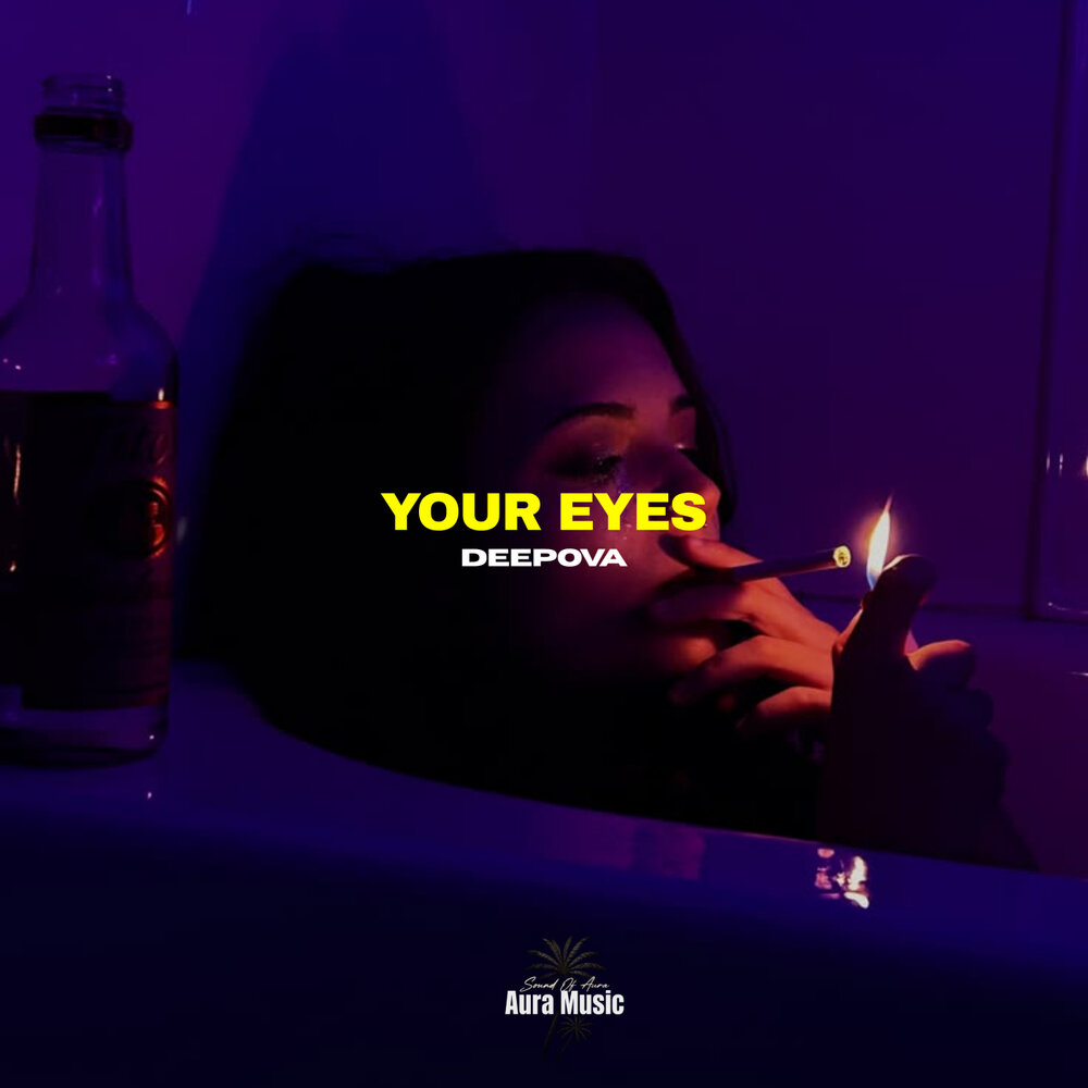 Your Eyes - Deepova