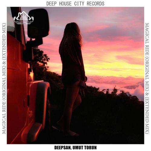 Deepsan & Umut Torun - Magical Ride (Extended Mix)
