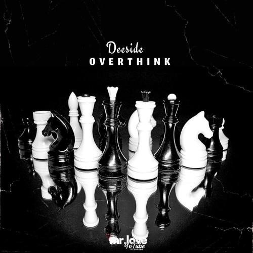 Deeside - Overthink