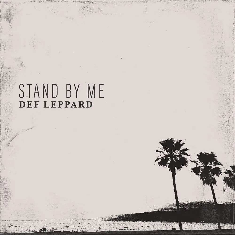 Stand By Me - Def Leppard