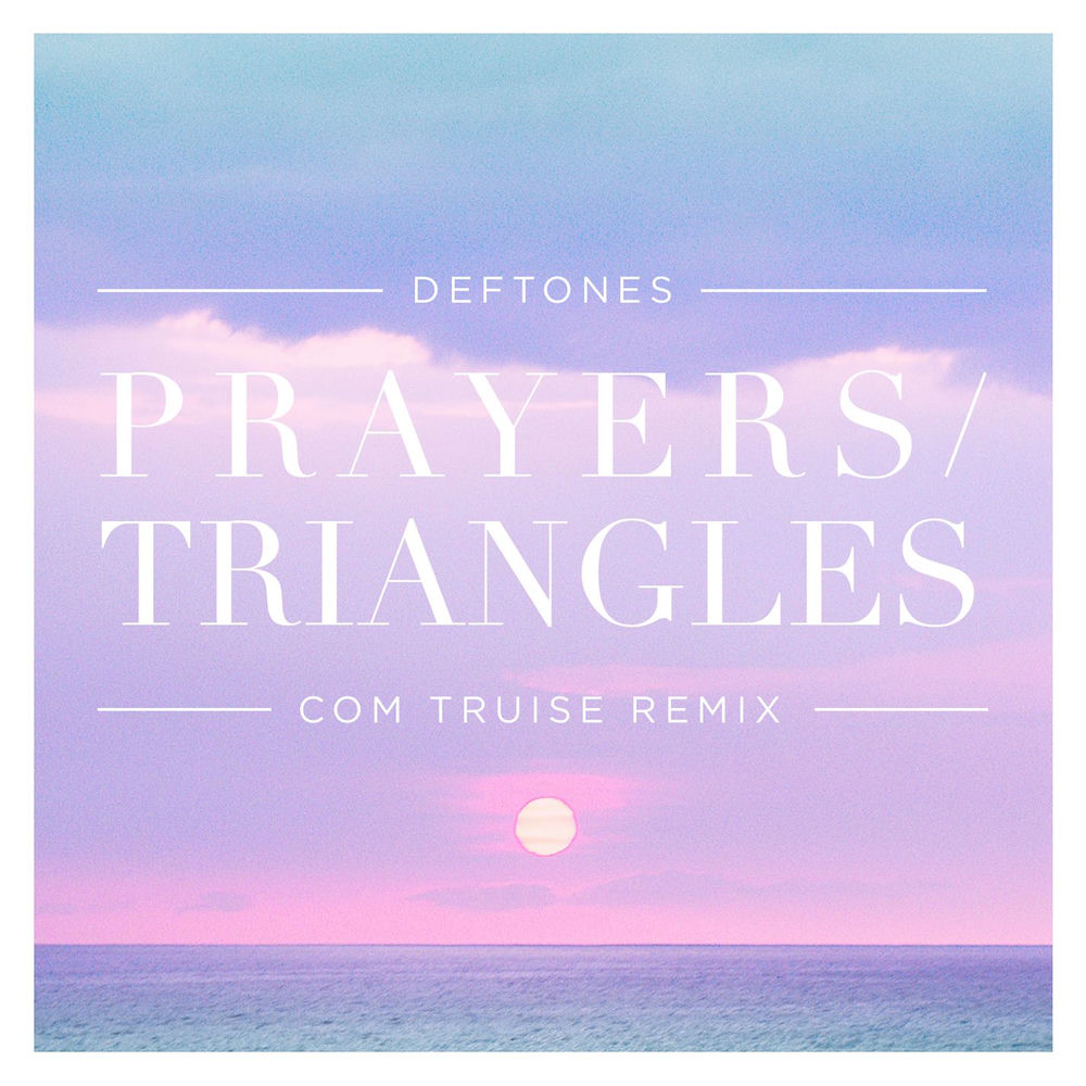 Deftones feat. Com Truise - Prayers _ Triangles (Com Truise Remix)