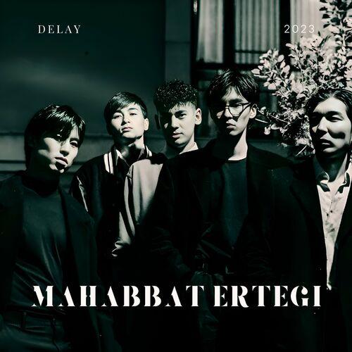 Mahabbat Ertegi - Delay