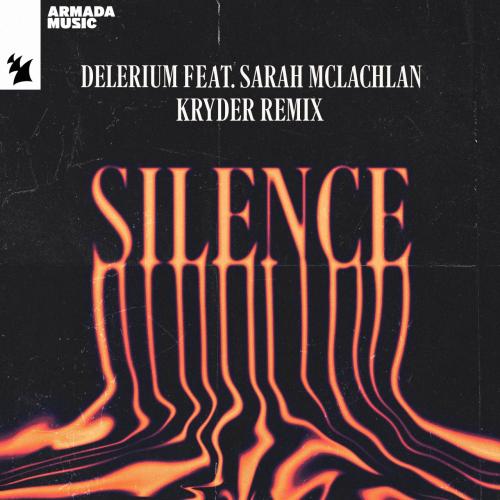 Delerium feat. Sarah McLachlan - Silence (Kryder Remix)
