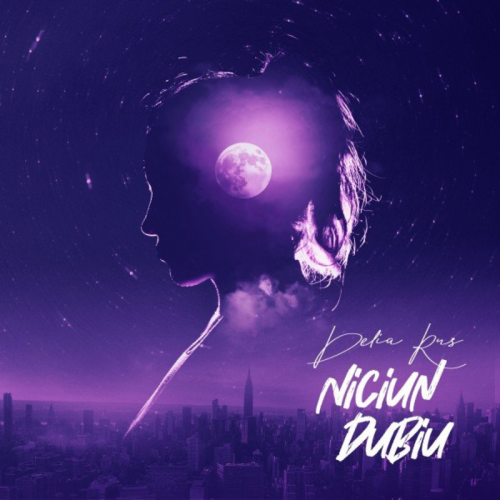 Delia Rus - Niciun dubiu