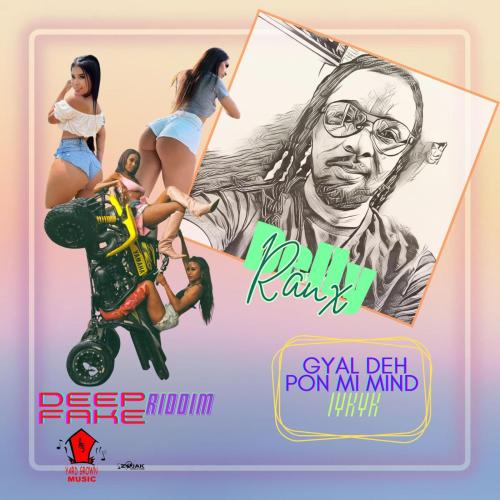 Delly Ranx - Gyal Deh Pon Mi Mind