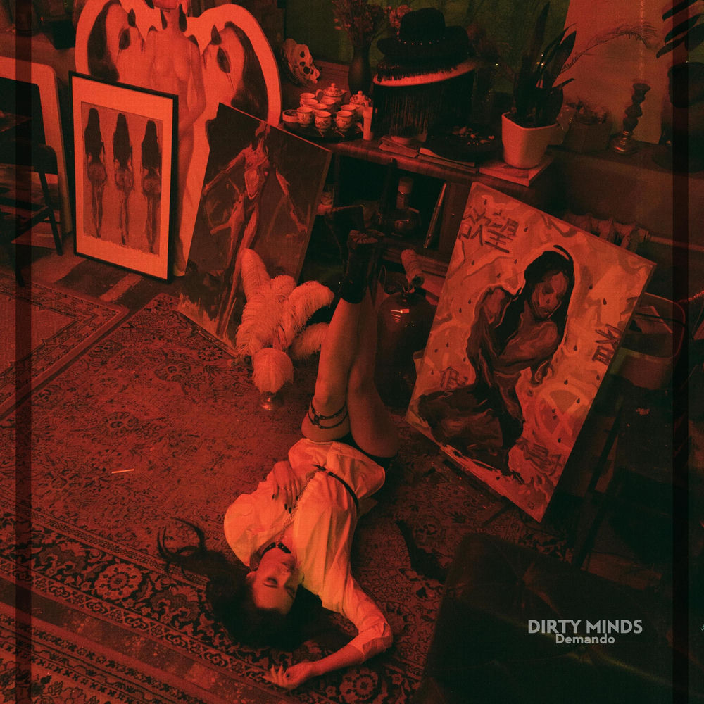 Dirty Minds - Demando