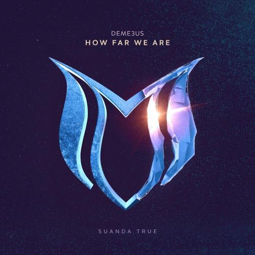 Deme3us - How Far We Are