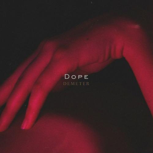Dope - Demeter