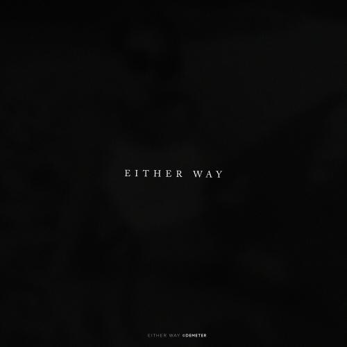 Demeter - Either Way