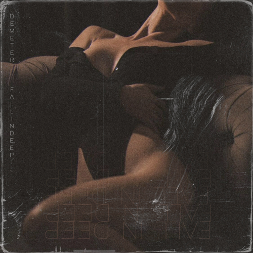 Fall In Deep - Demeter