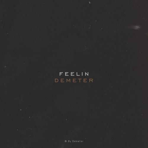 Feelin - Demeter