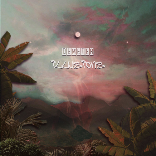 Illusions - Demeter