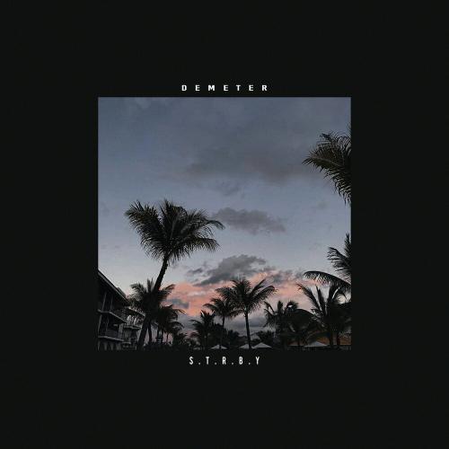 S.t.r.b.y - Demeter