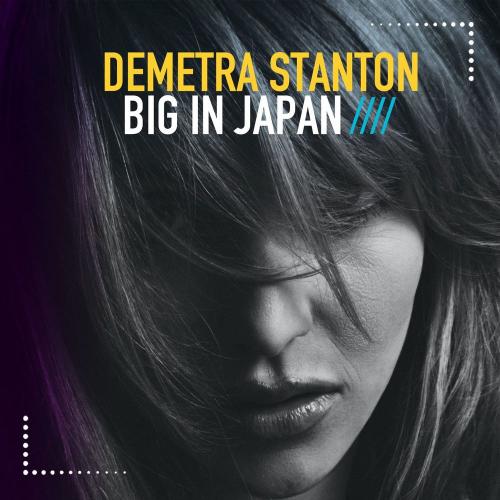 Demetra Stanton - Big in Japan (Deep Touch Edit)