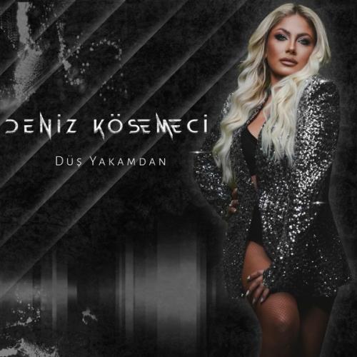 Düş Yakamdan - DENİZ KÖSEMECİ