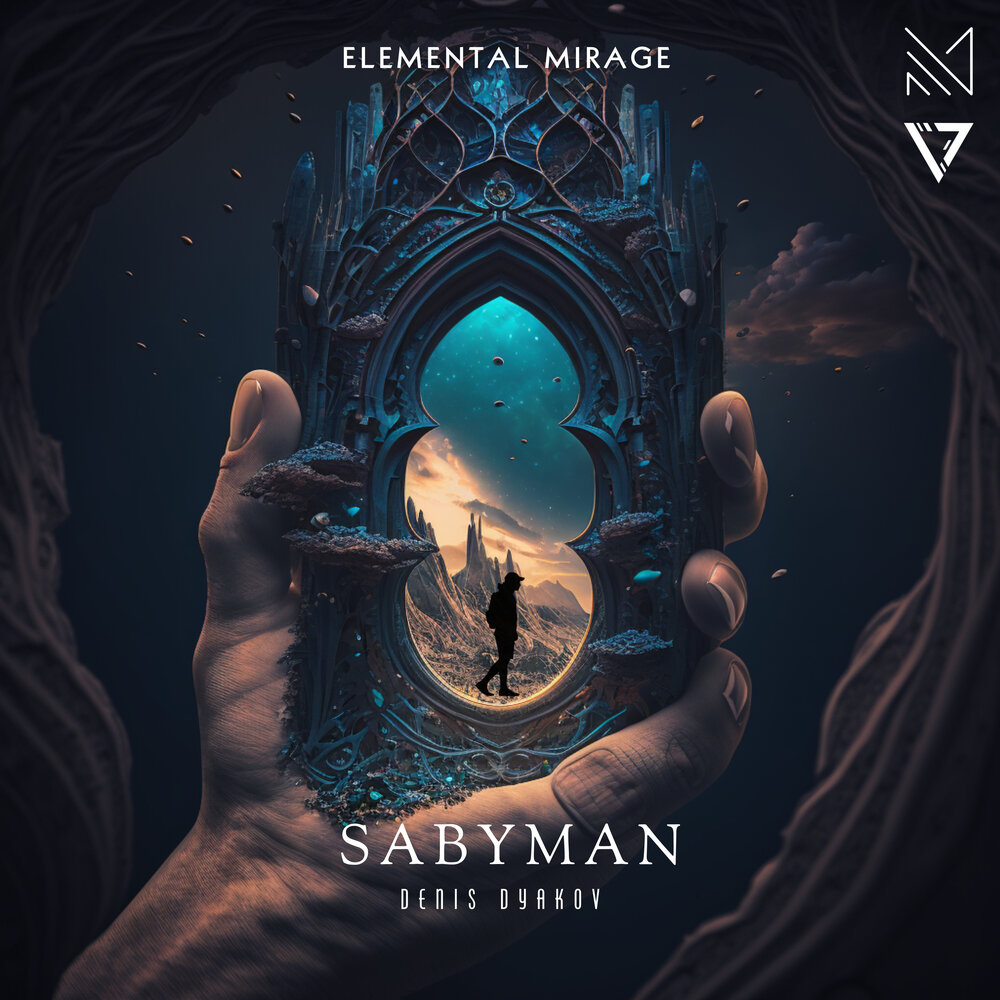Elemental Mirage - Denis Dyakov, Sabyman