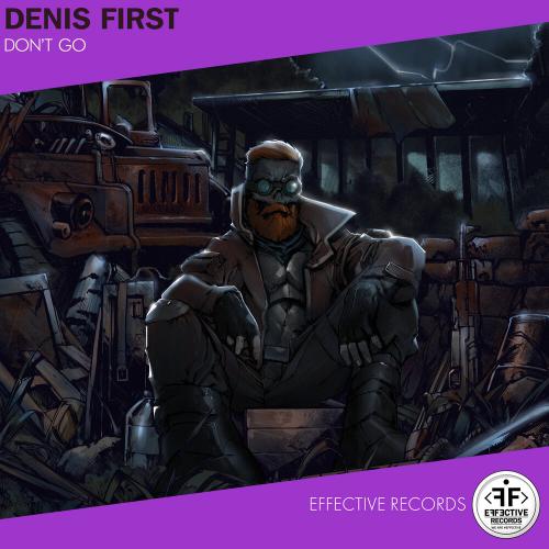 Dont Go - Denis First