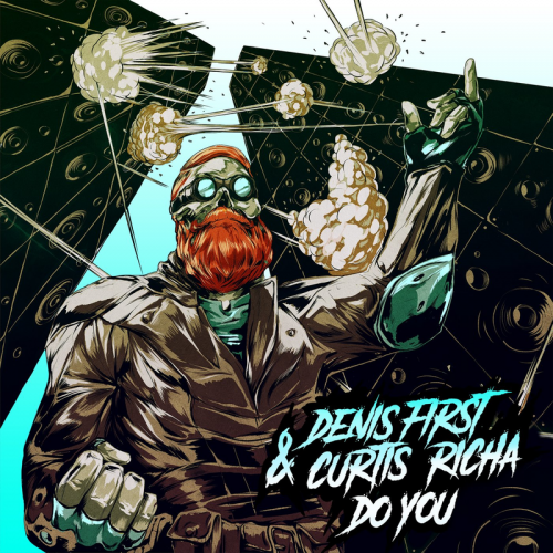 Do You - Denis First feat. Curtis Richa