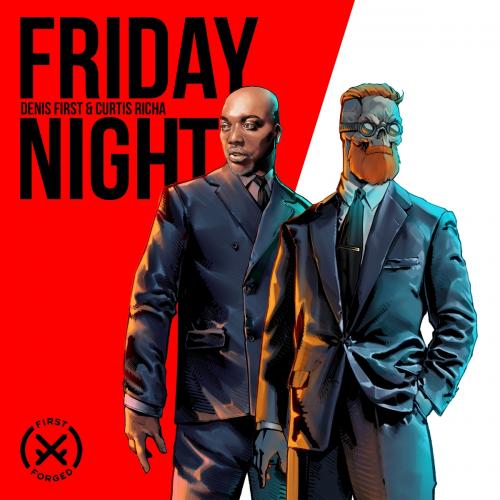 Friday Night - Denis First feat. Curtis Richa