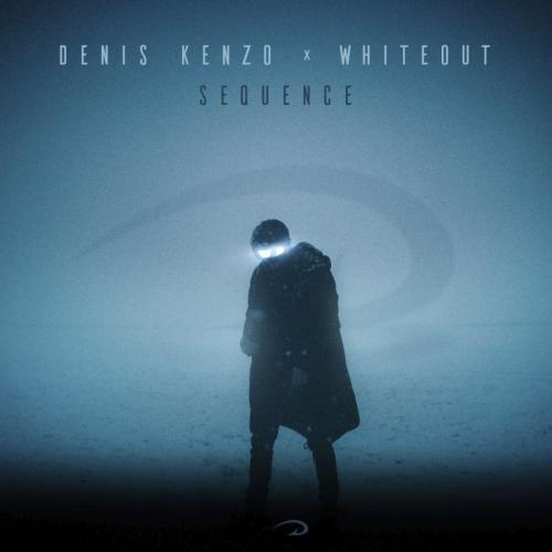 Denis Kenzo & WHITEOUT - Sequence