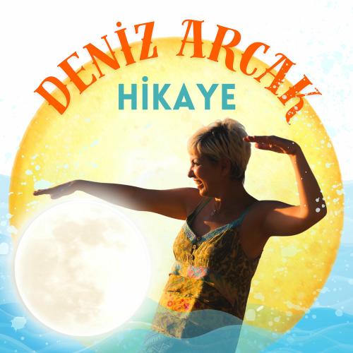 Hikaye - Deniz Arcak