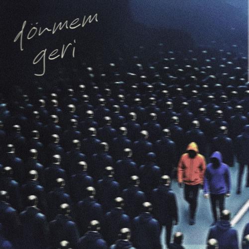 Deniz Mert & Umut Er - Dönmem Geri