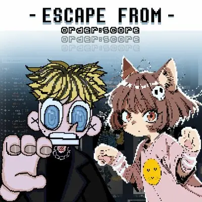 ESCAPE FROM ORDER_SCORE - Denks, SVALKAA
