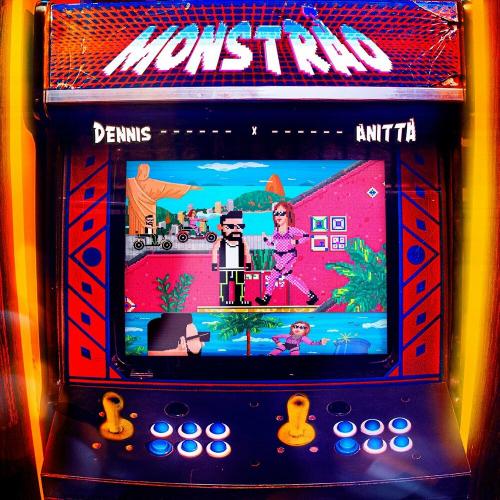 Dennis feat. Anitta - Monstrao