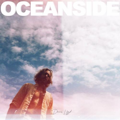 Dennis Lloyd - Oceanside