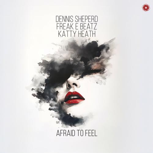 Dennis Sheperd, Freak E Beatz & Katty Heath - Afraid To Feel (Hensho Remix)