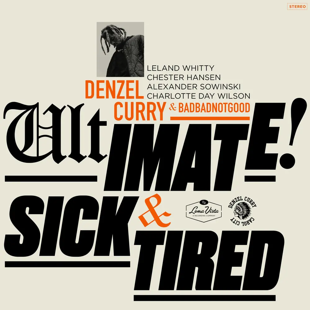 Ultimate (BADBADNOTGOOD Sessions) - Denzel Curry, BADBADNOTGOOD