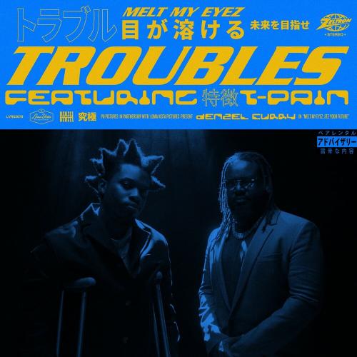 Denzel Curry feat. T-Pain - Troubles