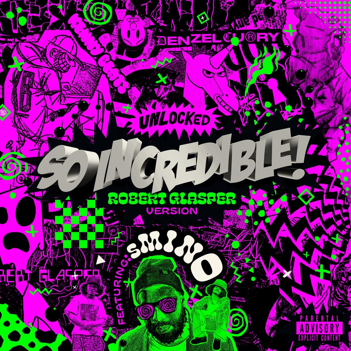 So.Incredible.pkg (Robert Glasper Version) - Denzel Curry, Kenny Beats, Smino feat. Robert Glasper