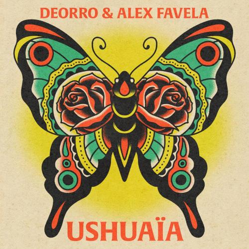 Deorro & Alex Favela - Ushuaia