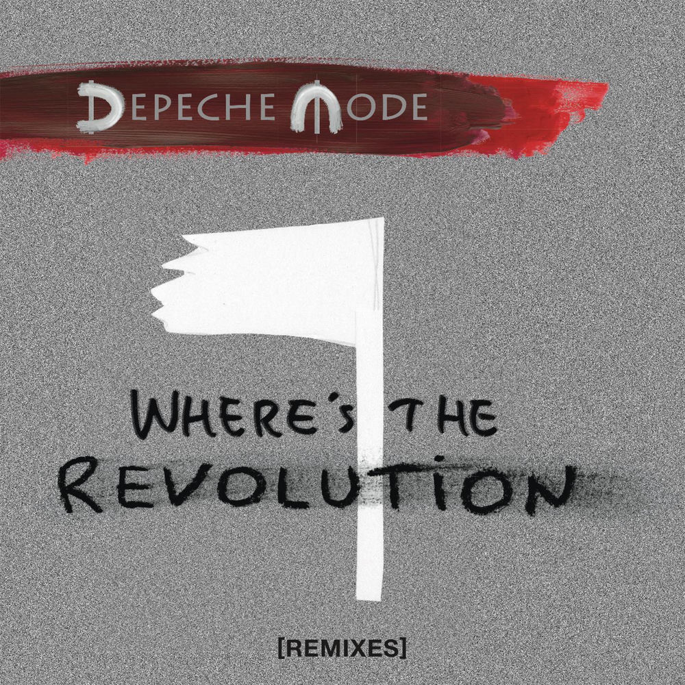 Where's The Revolution - Depeche Mode