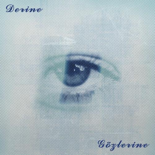 Gözlerine - derine