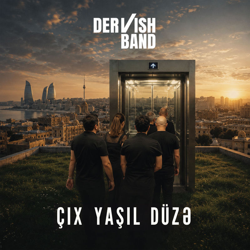 Çıx Yaşıl Düzə - Dervish Band