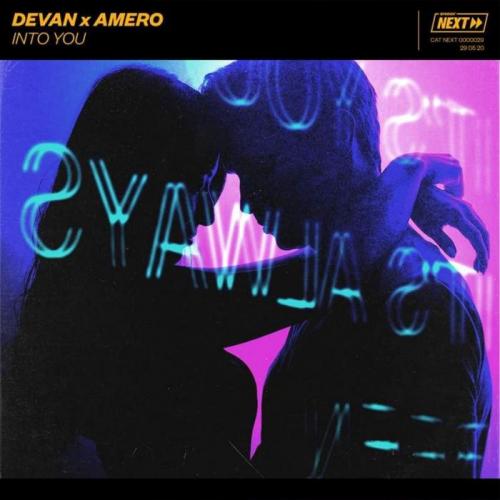 Devan x Amero - Into You